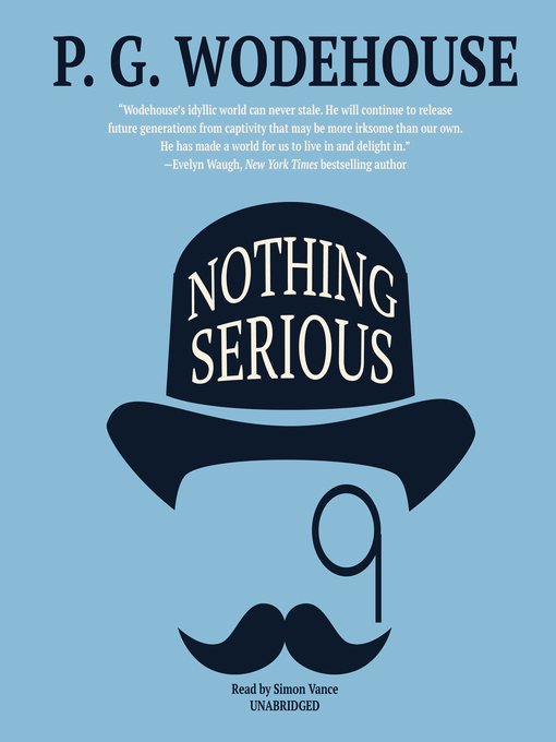 Title details for Nothing Serious by P. G. Wodehouse - Available